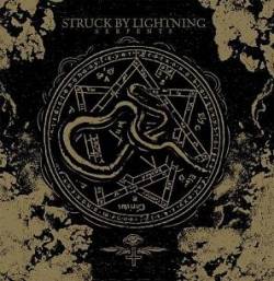 Struck By Lightning : Serpents